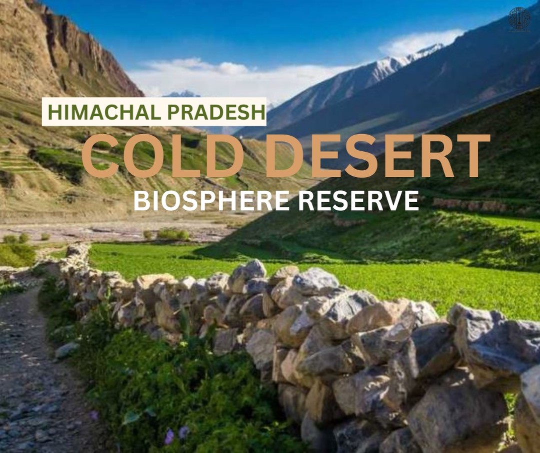 5th WCBR Designates Cold Desert as India’s 13th UNESCO Biosphere Reserve