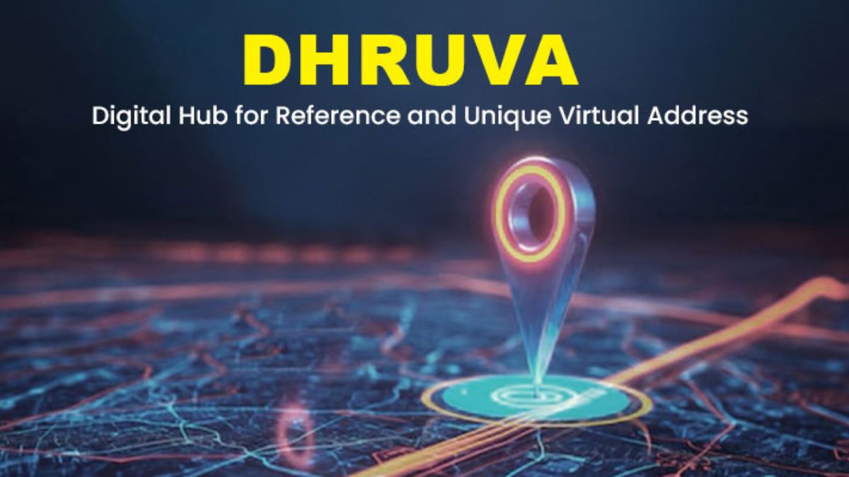 DHRUVA – Digital Hub for Reference and Unique Virtual Address.