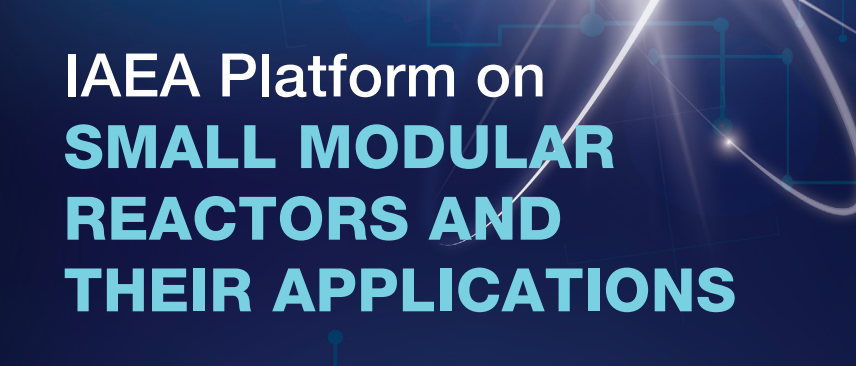 IAEA Support for Small Modular Reactors (SMRs)
