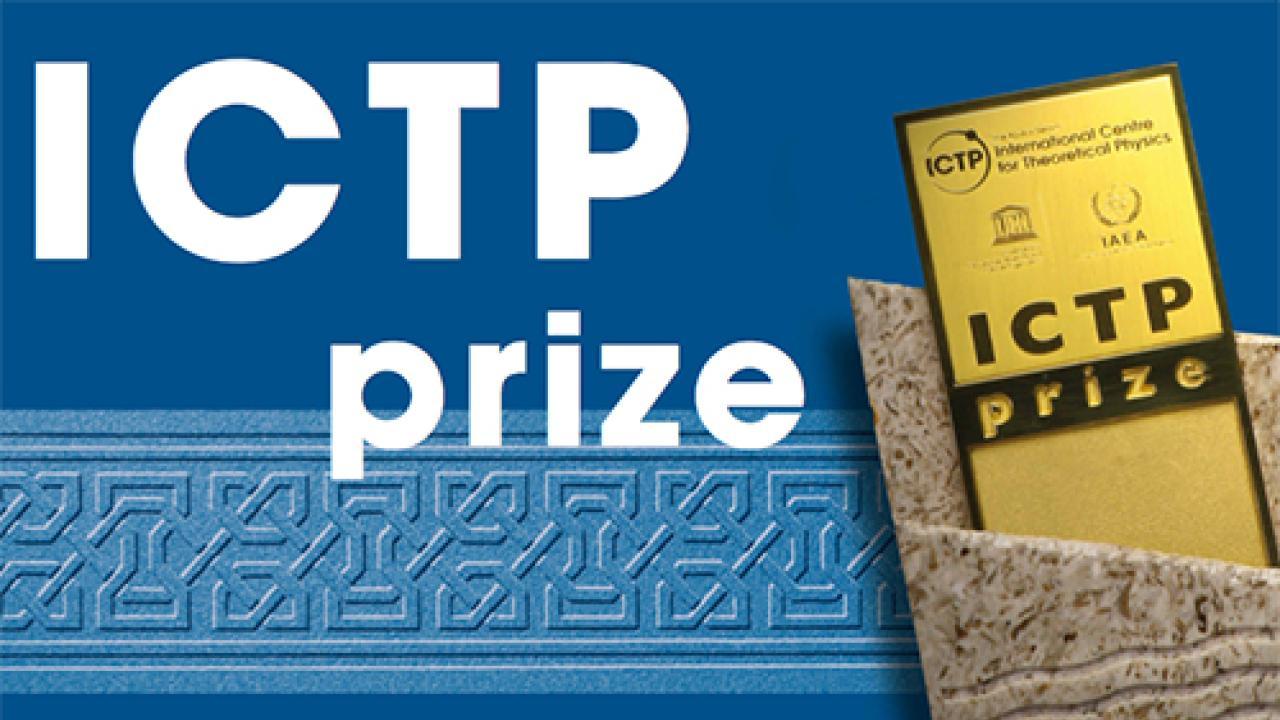 2025 ICTP International Centre for Theoretical Physics (ICTP) Prize