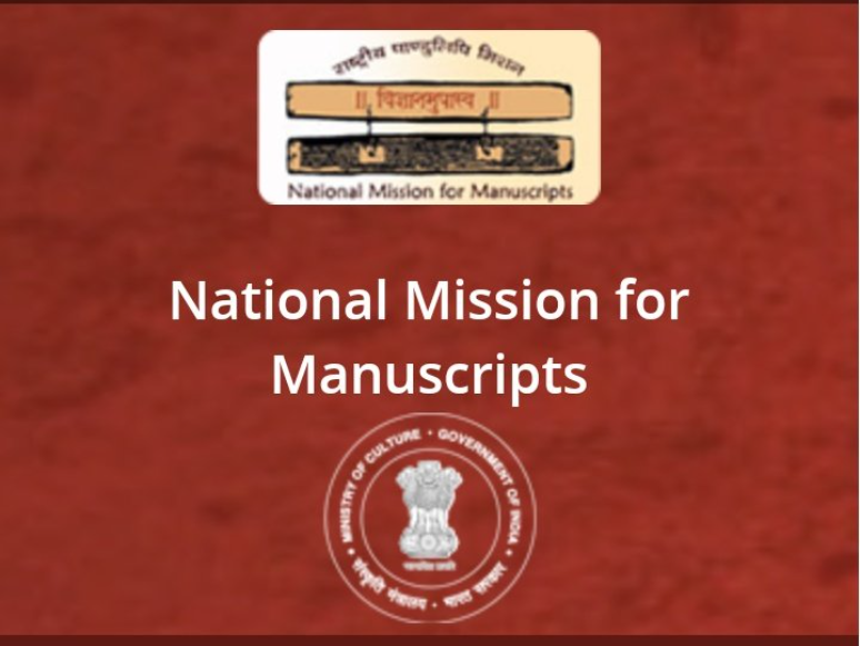 National Mission for Manuscripts (NMM) and Gyan Bharatam Mission 