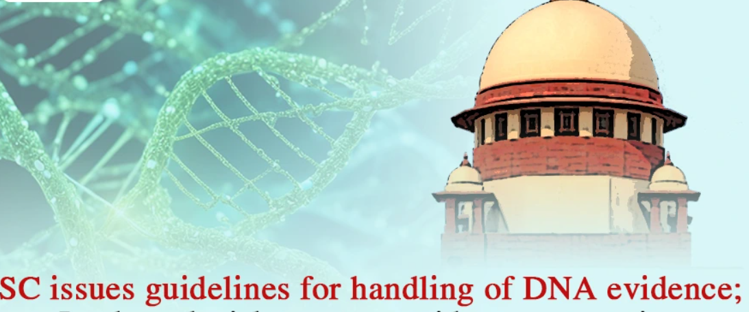 Supreme Court Guidelines on DNA Evidence in Criminal Cases